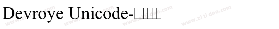 Devroye Unicode字体转换